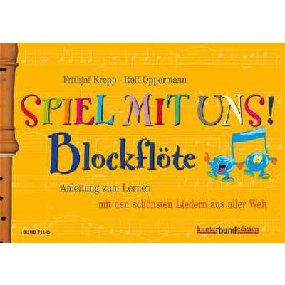Spiel mit uns Blockflöte (Band 1, gelb)