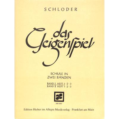 Schloder - Das Geigenspiel Band 1 Heft 1