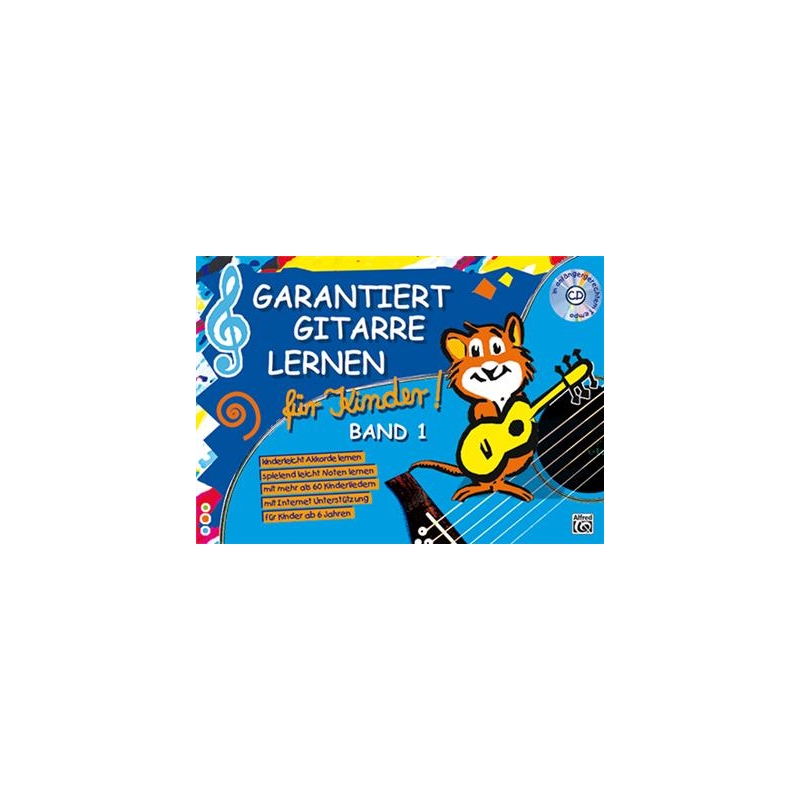 Garantiert Gitarre lernen für Kinder! Band 1 (+CD)