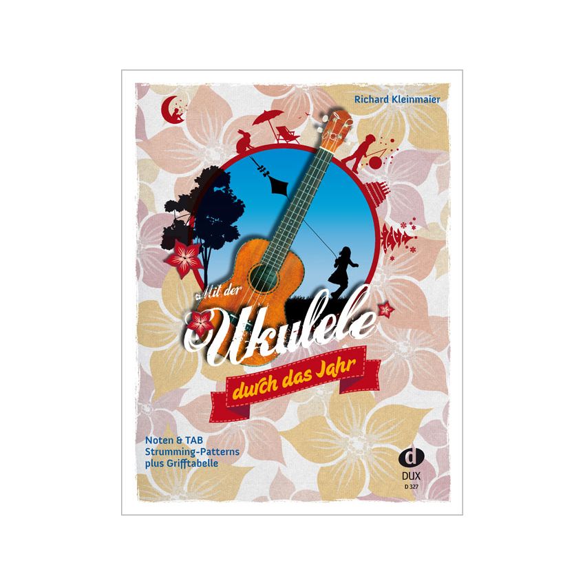 Mit der Ukulele durch das Jahr