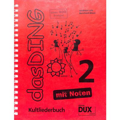Das Ding mit Noten Band 2 Kultliederbuch