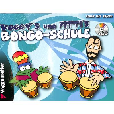 Voggy's und Pitti's Bongoschule (+CD)