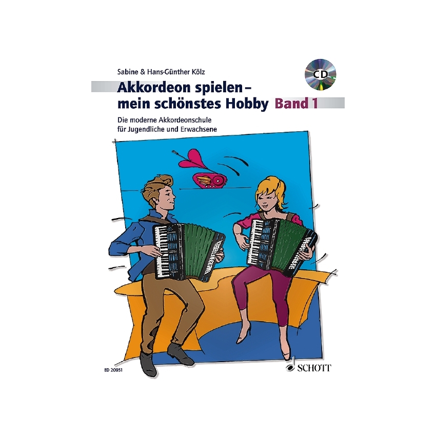 Akkordeon spielen - mein schönstes Hobby Band 1 (+CD)