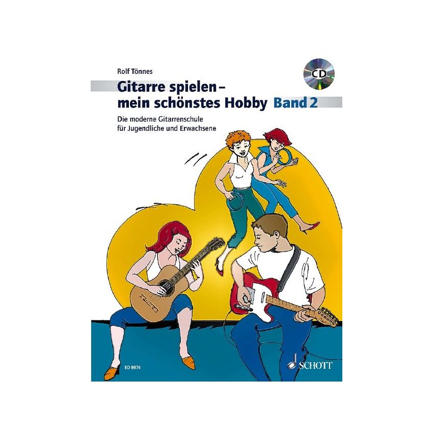 Gitarre spielen mein schönstes Hobby Band 2