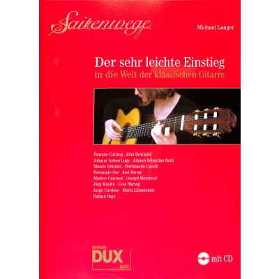 Saitenwege - Der sehr leichte Einstieg in die Welt der klassischen Gitarre (+Online Audio)