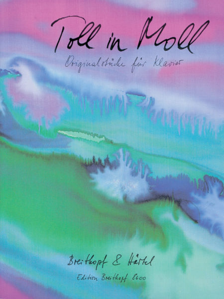 Toll in Moll 24 Originalstücke