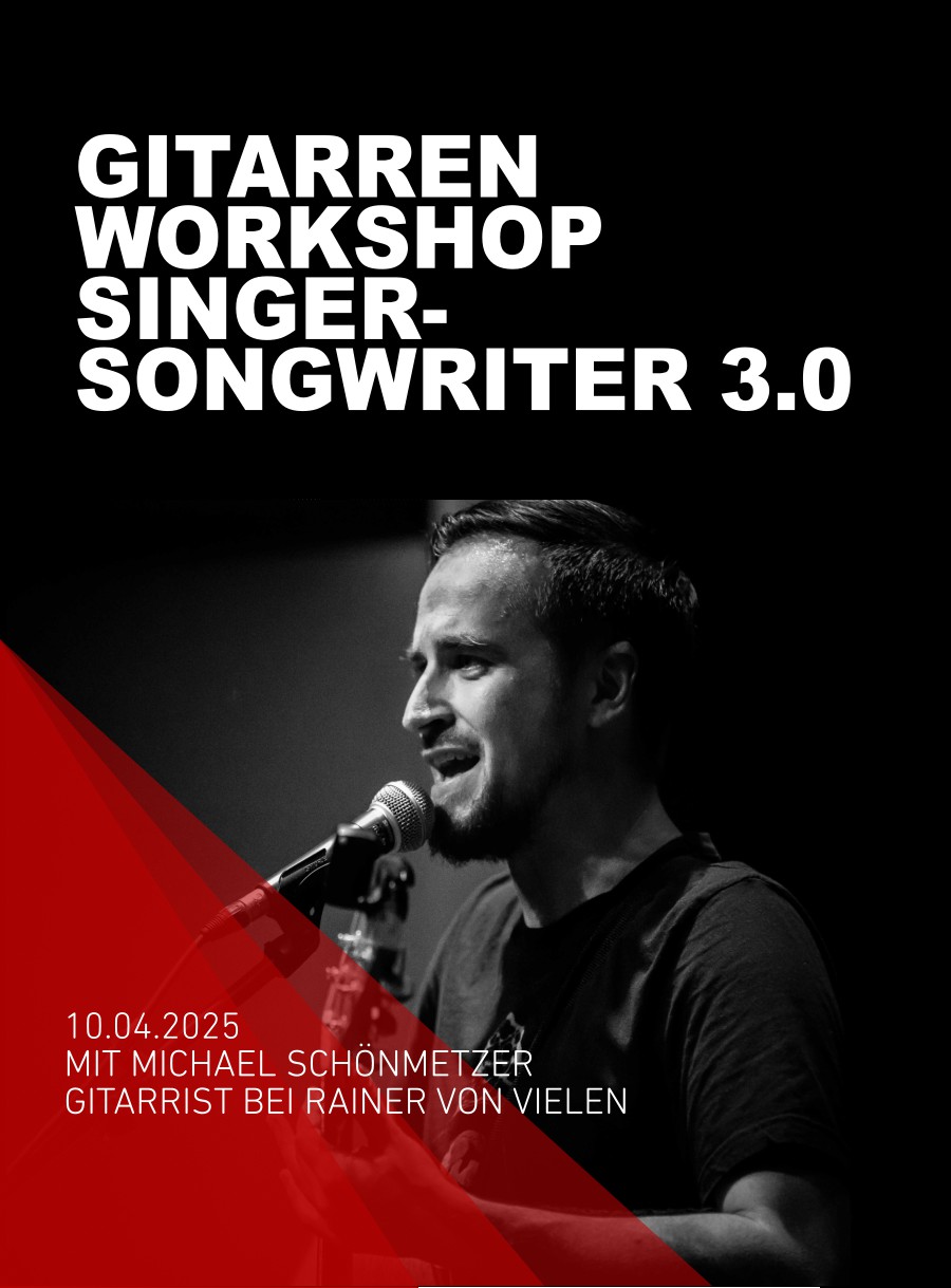 Gitarren Workshop "Singer-Songwriter 3.0" am 10.04.2025