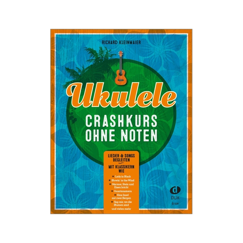 Ukulele-Crashkurs ohne Noten