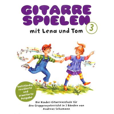 Gitarre spielen mit Lena und Tom Band 3