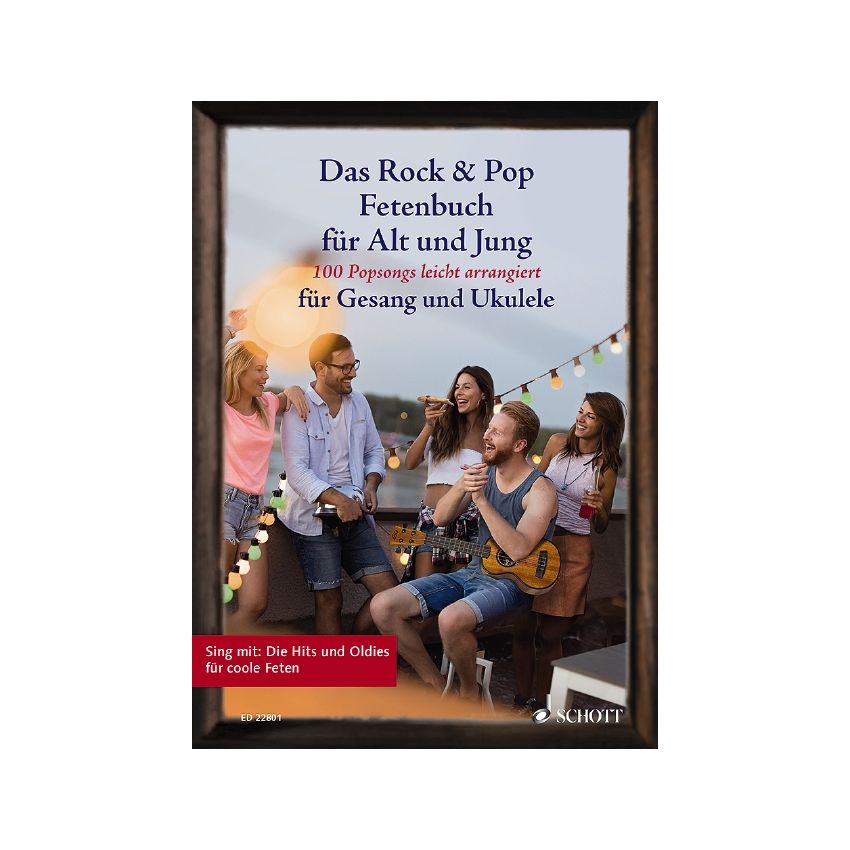 Das Rock & Pop Fetenbuch für Jung und Alt