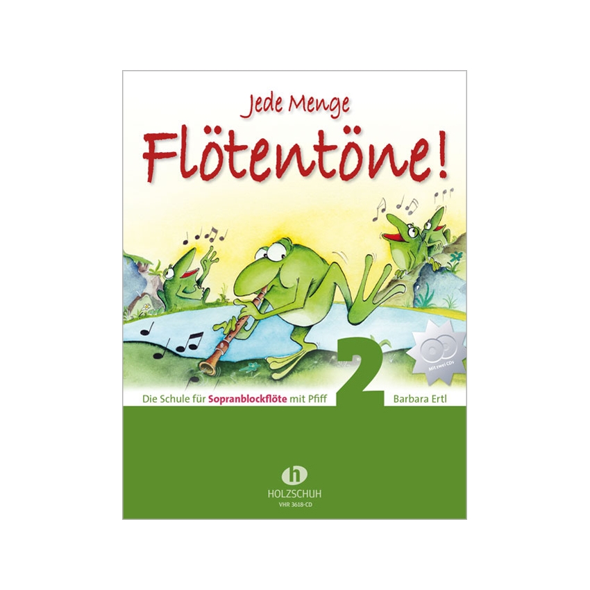 Jede Menge Flötentöne 2 Sopranblockflöte mit CD