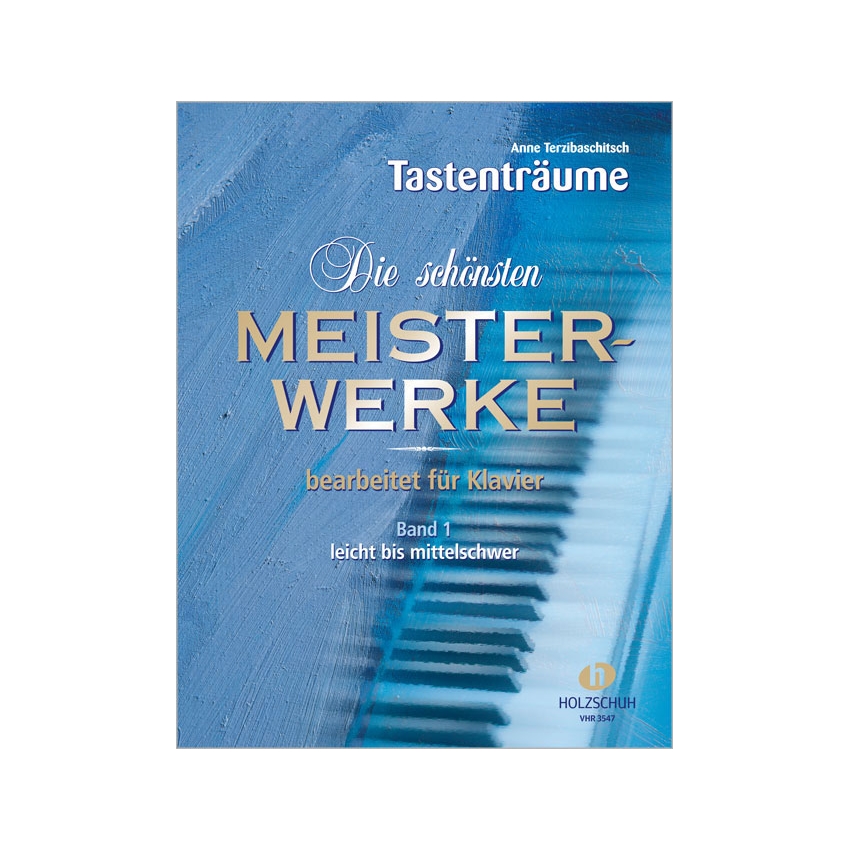 Anne Terzibaschitsch - Die schönsten Meisterwerke 1