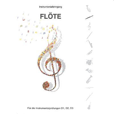 Instrumentallehrgang Flöte D1 D2 D3 - erste Fassung 1997
