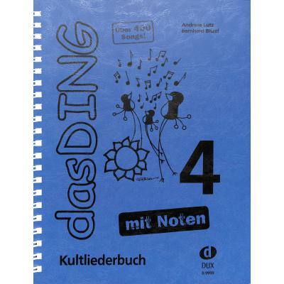 Das Ding mit Noten Band 4 Kultliederbuch