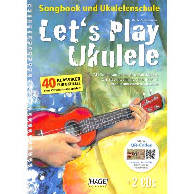 Let's play Ukulele (+2 CD's und +QR Codes)