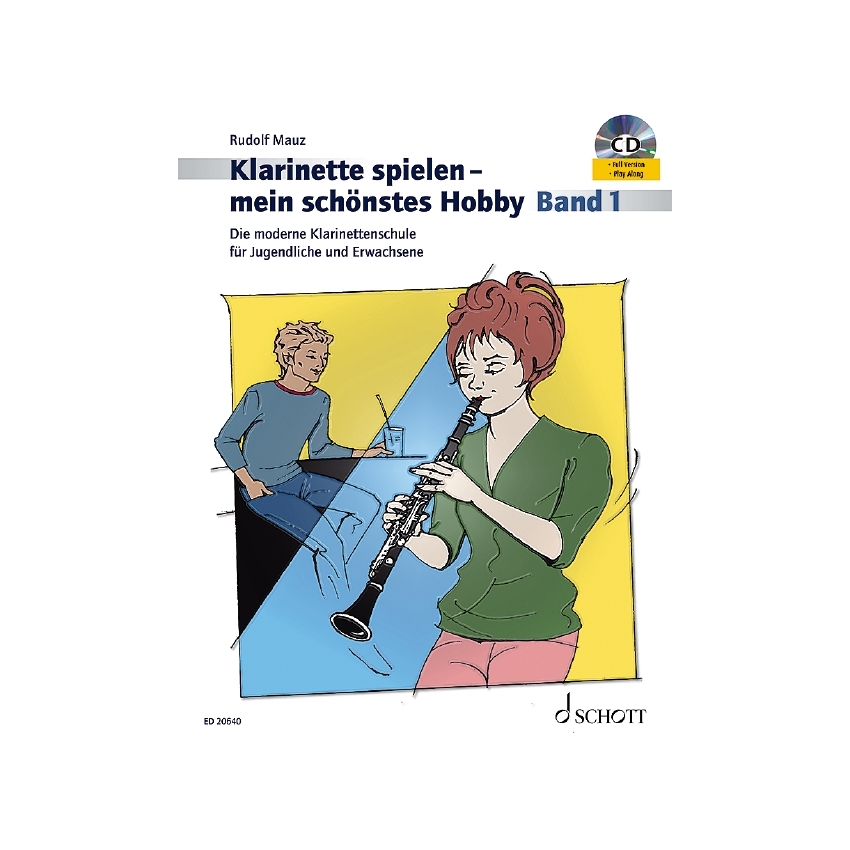 Klarinette spielen - mein schönstes Hobby Band 1 (+CD)