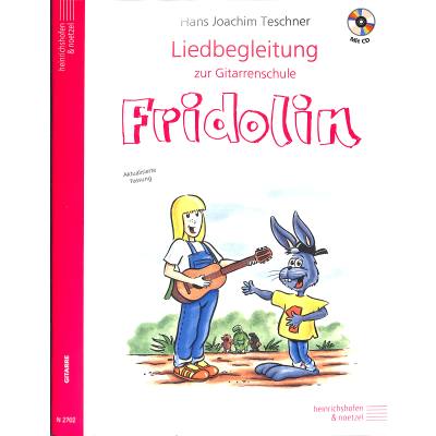 Fridolin - Liedbegleitung zur Gitarrenschule