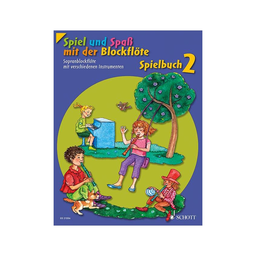 Spiel und Spaß mit der Blockflöte Band 2