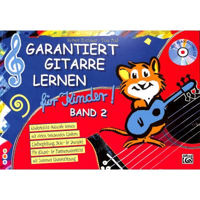 Garantiert Gitarre lernen für Kinder Band 2 (+CD)