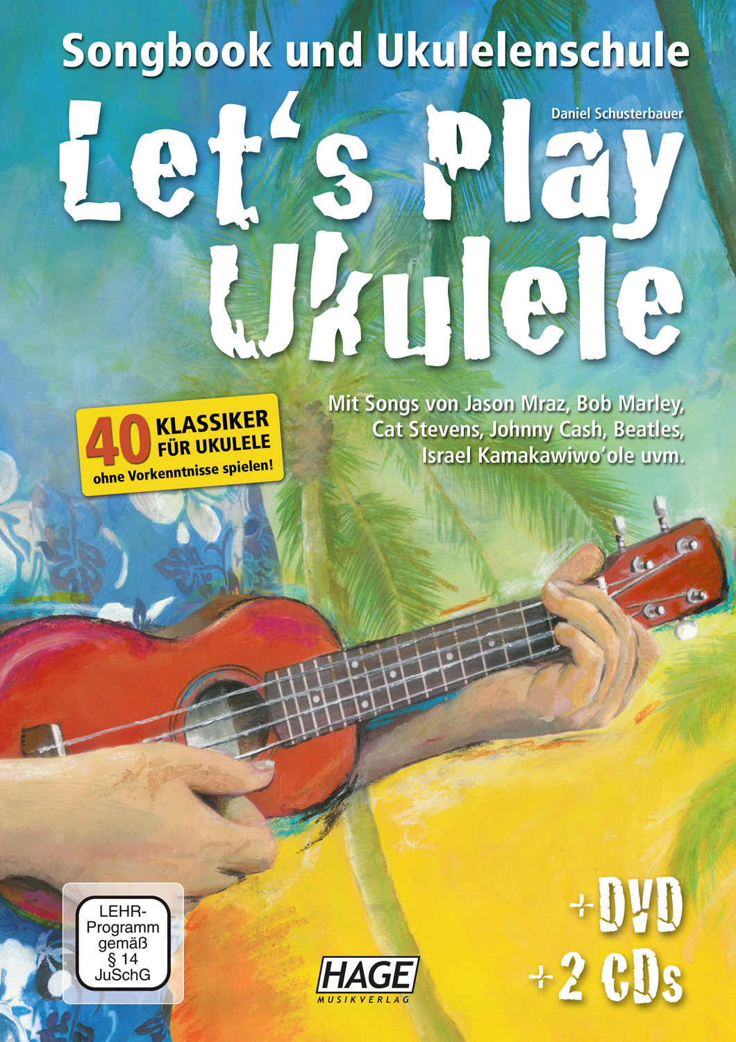 Let's play Ukulele (+2 CD's und +QR Codes)