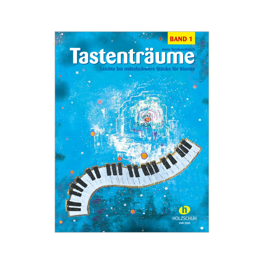 Anne Terzibaschitsch - Tastenträume 1