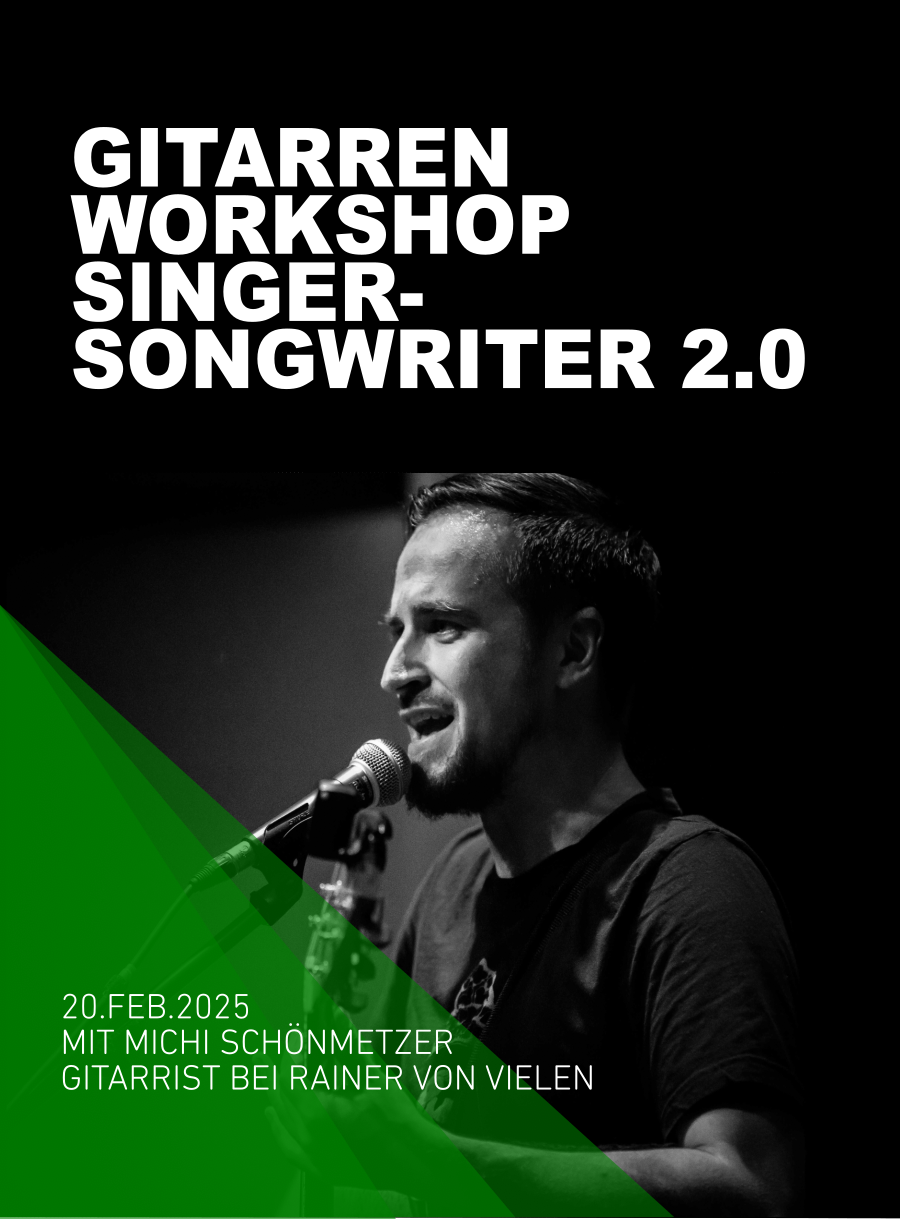 Gitarren Workshop "Singer-Songwriter 2.0" am 20.02.2025