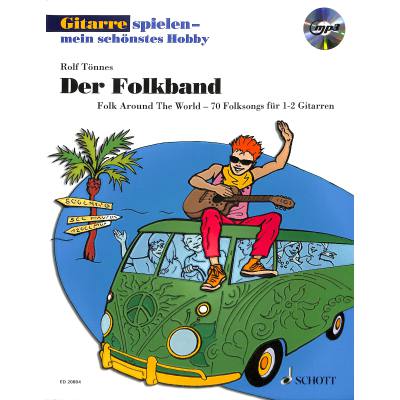 Gitarre spielen - mein schönstes Hobby - Der Folkband (+MP3-CD)